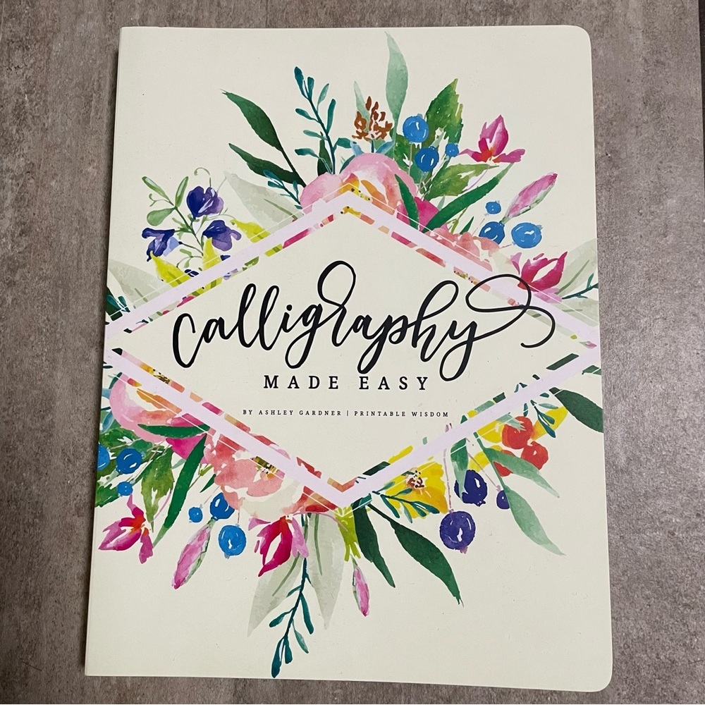 CALLIGRAPHY Made Easy Workbook by Ashley Gardner Printable Wisdom New